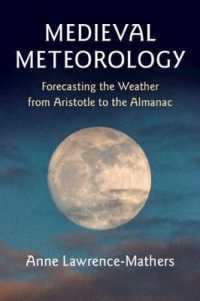 中世の気象学<br>Medieval Meteorology : Forecasting the Weather from Aristotle to the Almanac
