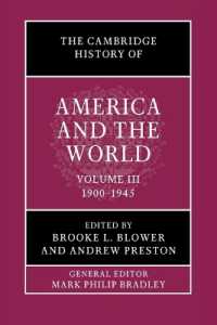 ケンブリッジ版　アメリカと世界の歴史（全４巻）第３巻：1900-1945年<br>The Cambridge History of America and the World: Volume 3, 1900-1945 (The Cambridge History of America and the World)