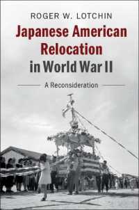 Japanese American Relocation in World War II : A Reconsideration