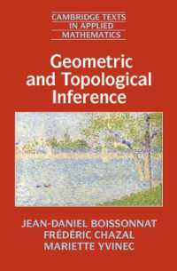 （位相）幾何学的推論<br>Geometric and Topological Inference (Cambridge Texts in Applied Mathematics)