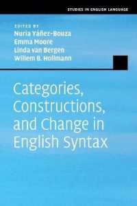 英語統語論における範疇・構文・変化<br>Categories, Constructions, and Change in English Syntax (Studies in English Language)