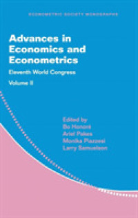Advances in Economics and 〜　11th Vol.Ⅱ Advances in Economics and Econometrics: Volume 2 : Eleventh World