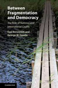 分裂と民主主義の間：国内・国際法廷の役割<br>Between Fragmentation and Democracy : The Role of National and International Courts