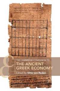 ケンブリッジ版　古代ギリシア経済必携<br>The Cambridge Companion to the Ancient Greek Economy (Cambridge Companions to the Ancient World)
