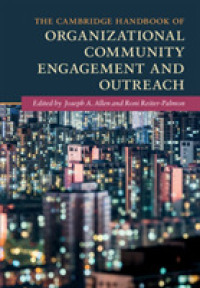 ケンブリッジ版　組織的コミュニティ関与・アウトリーチ・ハンドブック<br>The Cambridge Handbook of Organizational Community Engagement and Outreach (Cambridge Handbooks in Psychology)