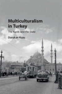 トルコにおける多文化主義：クルド人と国家<br>Multiculturalism in Turkey : The Kurds and the State
