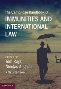 ケンブリッジ版　免除と国際法ハンドブック<br>The Cambridge Handbook of Immunities and International Law