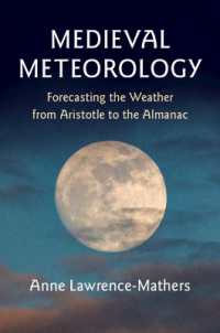 中世の気象学<br>Medieval Meteorology : Forecasting the Weather from Aristotle to the Almanac