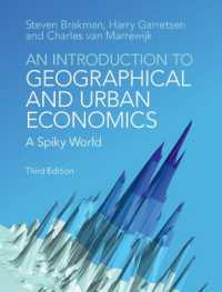 An Introduction to Geographical and Urban Economics : A Spiky World （3RD）
