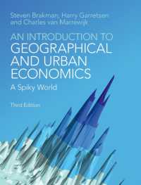 地理経済学・都市経済学入門（第３版）<br>An Introduction to Geographical and Urban Economics : A Spiky World （3RD）