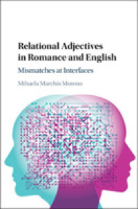 Relational Adjectives in Romance and English : Mismatches at Interfaces