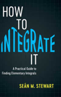 積分法（テキスト）<br>How to Integrate It : A Practical Guide to Finding Elementary Integrals