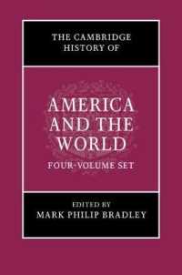 ケンブリッジ版　アメリカと世界の歴史（全４巻）<br>The Cambridge History of America and the World 4 Volume Hardback Set (The Cambridge History of America and the World)