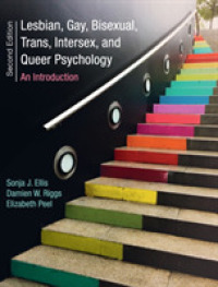 LGBTQの心理学：入門（第2版）<br>Lesbian, Gay, Bisexual, Trans, Intersex, and Queer Psychology : An Introduction （2ND）