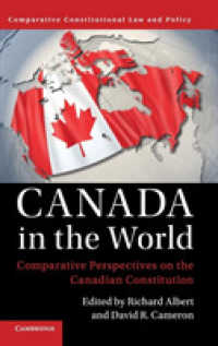 カナダ憲法の比較考察<br>Canada in the World : Comparative Perspectives on the Canadian Constitution (Comparative Constitutional Law and Policy)
