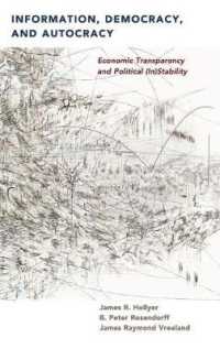 経済的透明性と政治的不安定<br>Information, Democracy, and Autocracy : Economic Transparency and Political (In)Stability
