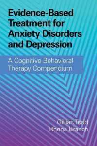 不安障害・鬱のエビデンスに基づく治療：CBTマニュアル<br>Evidence-Based Treatment for Anxiety Disorders and Depression : A Cognitive Behavioral Therapy Compendium