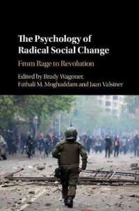 急進的社会変動の心理学：憤激から革命まで<br>The Psychology of Radical Social Change : From Rage to Revolution
