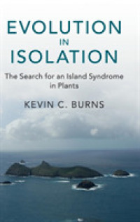孤立した進化：植物の「島症候群」の探求<br>Evolution in Isolation : The Search for an Island Syndrome in Plants