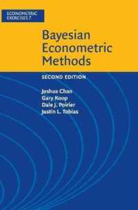 ベイジアン計量経済学の手法（第２版）<br>Bayesian Econometric Methods (Econometric Exercises) （2ND）