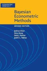 ベイジアン計量経済学の手法（第２版）<br>Bayesian Econometric Methods (Econometric Exercises) （2ND）