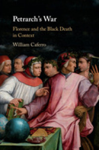 Petrarch's War : Florence and the Black Death in Context