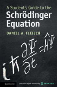 シュレーティンガー方程式学習ガイド<br>A Student's Guide to the Schrodinger Equation (Student's Guides) （Student）