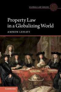 グローバル世界の財産法<br>Property Law in a Globalizing World (Global Law Series)
