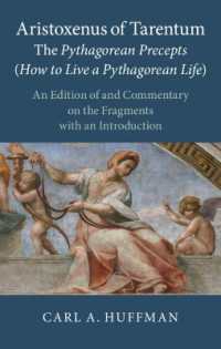 Aristoxenus of Tarentum: the Pythagorean Precepts (How to Live a Pythagorean Life) : An Edition of and Commentary on the Fragments with an Introduction