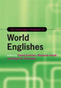 ケンブリッジ版　世界英語ハンドブック<br>The Cambridge Handbook of World Englishes (Cambridge Handbooks in Language and Linguistics)