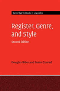 使用域・ジャンル・文体（ケンブリッジ言語学テキスト・第２版）<br>Register, Genre, and Style (Cambridge Textbooks in Linguistics) （2ND）