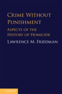 Crime without Punishment : Aspects of the History of Homicide