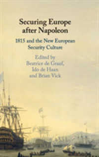 ナポレオン後ヨーロッパの安全保障<br>Securing Europe after Napoleon : 1815 and the New European Security Culture
