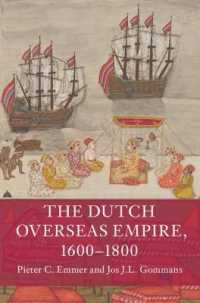 オランダ海外帝国1600-1800年<br>The Dutch Overseas Empire, 1600-1800