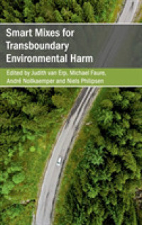Smart Mixes for Transboundary Environmental Harm (Cambridge Studies on Environment, Energy and Natural Resources Governance)