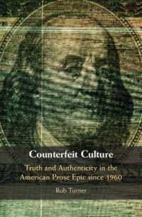 Counterfeit Culture : Truth and Authenticity in the American Prose Epic since 1960 (Cambridge Studies in American Literature and Culture)