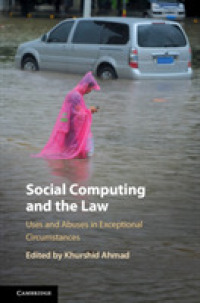 ソーシャル・コンピューティングと法<br>Social Computing and the Law : Uses and Abuses in Exceptional Circumstances