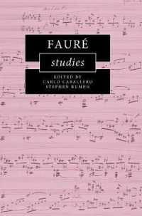 フォーレ研究<br>Fauré Studies (Cambridge Composer Studies)
