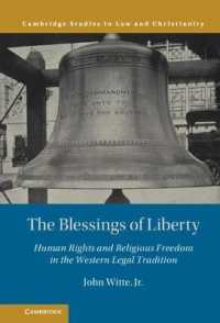 The Blessings of Liberty : Human Rights and Religious Freedom in the Western Legal Tradition (Law and Christianity)