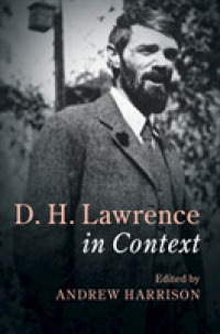 Ｄ．Ｈ．ロレンス研究のコンテクスト<br>D. H. Lawrence in Context (Literature in Context)
