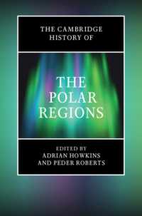 ケンブリッジ版　極地の歴史<br>The Cambridge History of the Polar Regions