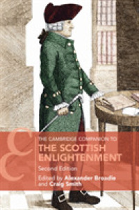 ケンブリッジ版　スコットランド啓蒙必携（第２版）<br>The Cambridge Companion to the Scottish Enlightenment (Cambridge Companions to Philosophy) （2ND）