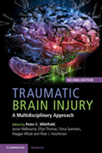 Traumatic Brain Injury : A Multidisciplinary Approach （2ND）