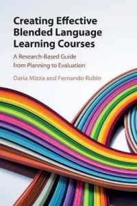 効果を上げるブレンド型語学講座のつくりかた<br>Creating Effective Blended Language Learning Courses : A Research-Based Guide from Planning to Evaluation