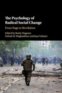 The Psychology of Radical Social Change : From Rage to Revolution