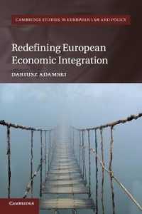 欧州経済統合の再定義<br>Redefining European Economic Integration (Cambridge Studies in European Law and Policy)