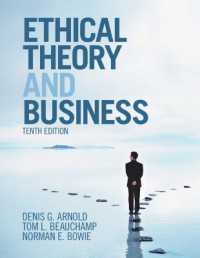 『国際ビジネスの倫理的課題』（原書）第１０版<br>Ethical Theory and Business （10TH）