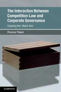 競争法とコーポレート・ガバナンスの相互作用<br>The Interaction between Competition Law and Corporate Governance : Opening the 'Black Box' (Global Competition Law and Economics Policy)