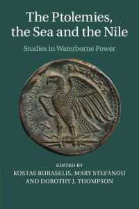 The Ptolemies, the Sea and the Nile : Studies in Waterborne Power