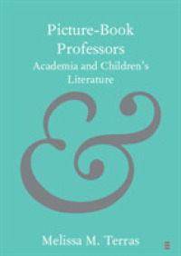 Picture-Book Professors : Academia and Children's Literature (Elements in Publishing and Book Culture)